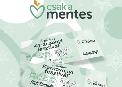 Csak a Mentes Karácsonyi Fesztivál, 2022.december 9 -10.