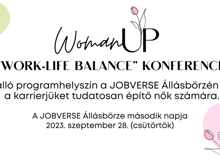 WomanUP - „Work-life balance” konferencia,  2023. szeptember 28.