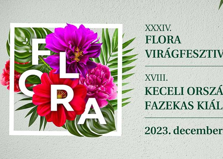 FLORA Virágfesztivál, 2023. december 1-2-3.