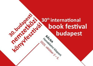 30. Budapesti Nemzetközi Könyvfesztivál, 2025. október 2-5.