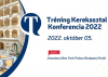 Tréning Kerekasztal  Konferencia, 2022. október 5.