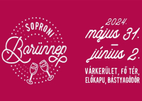 Soproni Borünnep, 2024. május 31 - június 2.