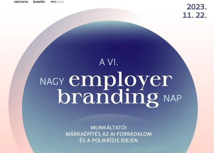 VI. Nagy Employer Branding Nap, 2023. november 22.