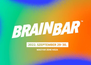 Brain Bar jövőfesztivál - 2022. szeptember 29-30.