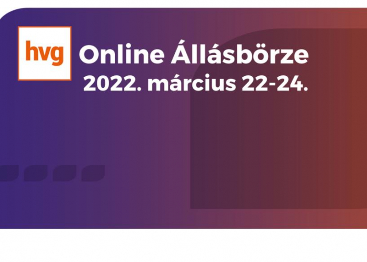 Találj állást akár 3 nap alatt – Hvg állásbörze, 2022. március 22-24.