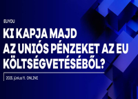 Ki kapja majd az uniós pénzeket az EU költségvetéséből? - 2025. június 11.