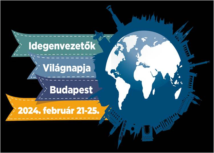 Idegenvezetők Világnapja, 2024-ben február 21-25.