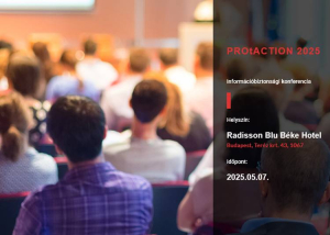 PROtACTION információbiztonsági konferencia, 2025. május 7.